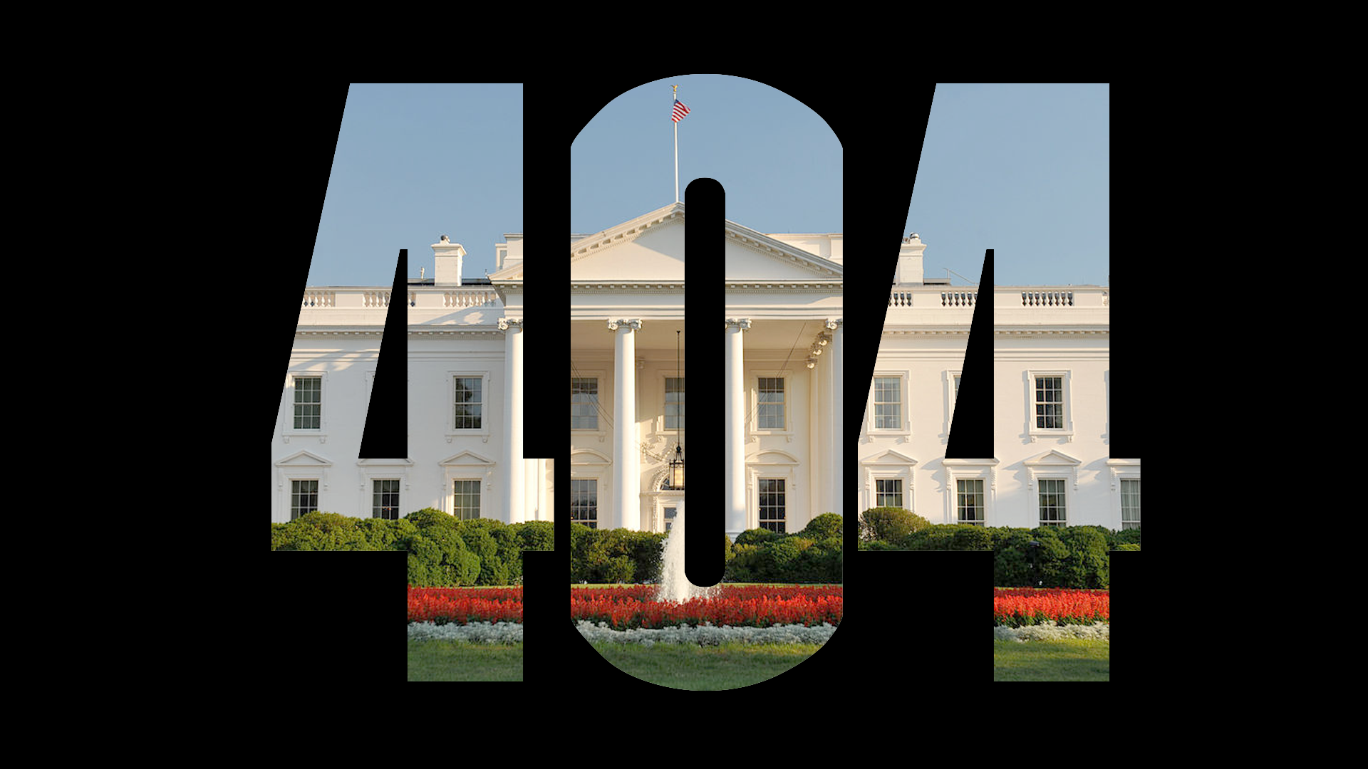 Image shows the White House inside a 404 missing web page error code.